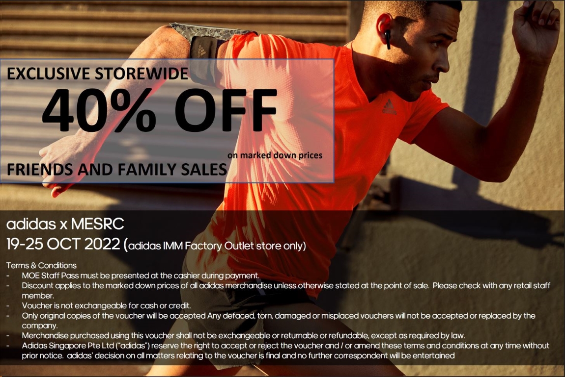 adidas Friends u0026 Family Sales from 19 Oct to 25 Oct 2022 - IMM Factory  Outlet Store Only | Ministry of Education Sports and Recreation Club